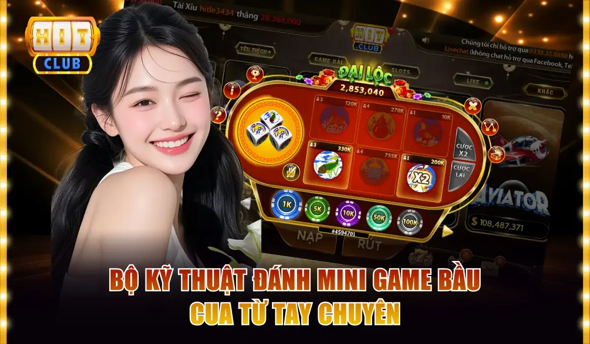Bộ kỹ thuật đánh mini game Bầu Cua từ tay chuyên