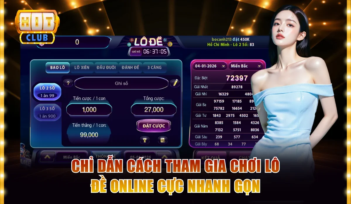 Chỉ dẫn cách tham gia chơi lô đề online cực nhanh gọn