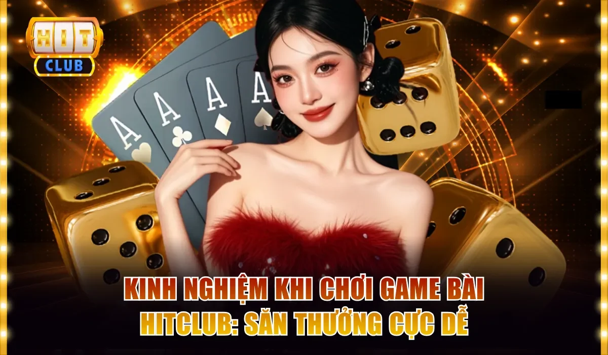 chơi game bài Hitclub
